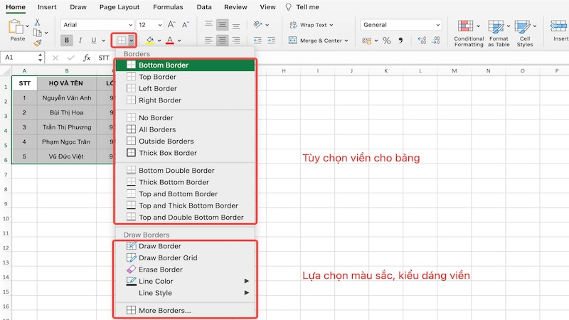 Lựa chọn các tùy chọn viền phù hợp cho bảng như All Borders, Bottom/Top Border, Right/Left Border. 